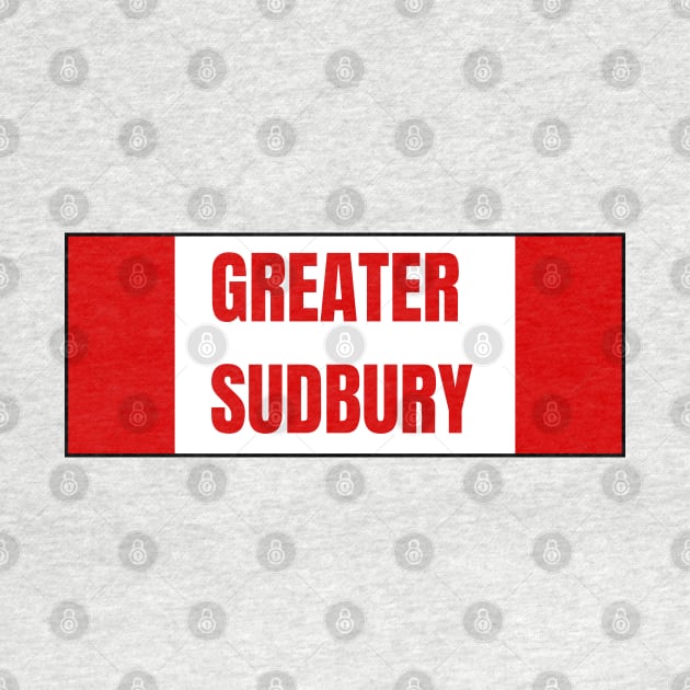 Greater Sudbury City in Canadian Flag Colors by aybe7elf